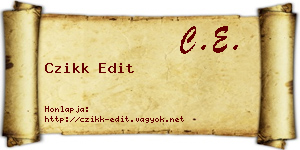 Czikk Edit névjegykártya